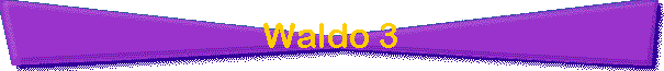 Waldo 3