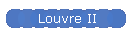 Louvre II