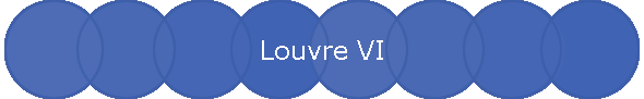 Louvre VI