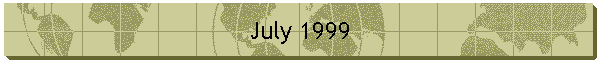 July 1999