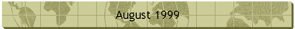 August 1999
