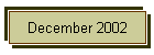 December 2002