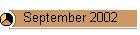 September 2002