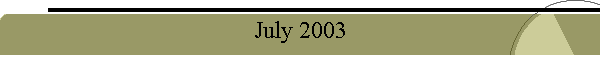 July 2003