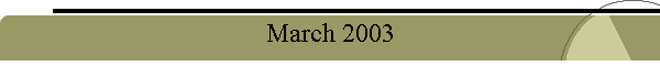 March 2003