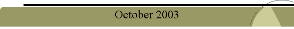 October 2003