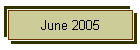 June 2005