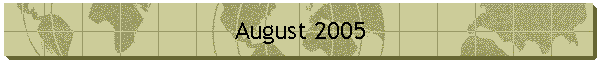 August 2005
