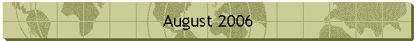 August 2006