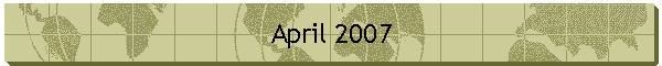 April 2007