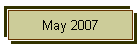 May 2007