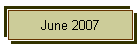 June 2007