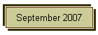 September 2007