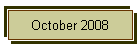October 2008