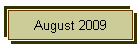 August 2009