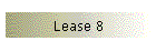 Lease 8