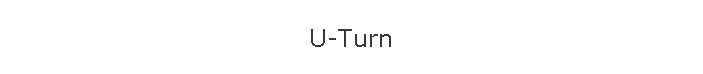 U-Turn