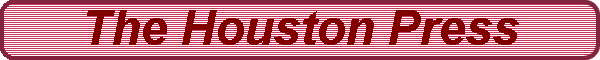The Houston Press