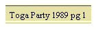 Toga Party 1989 pg 1