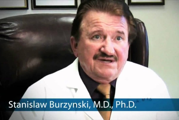 Dr. Burzynski is the modern day successor to Essiac, Hoxsey, Gerson, and Laetrile all rolled into one. Stanislaw Burzynski is now the chief renegade. - cancerstory049