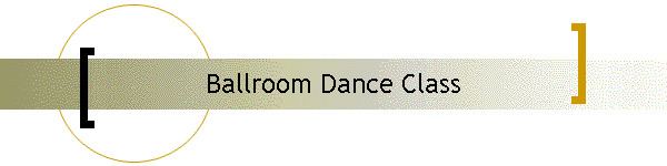 Ballroom Dance Class