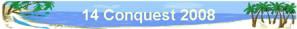 Conquest 2008
