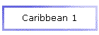 Caribbean 1