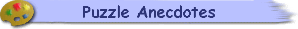 Puzzle Anecdotes