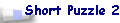 Short Puzzle 2