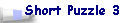 Short Puzzle 3