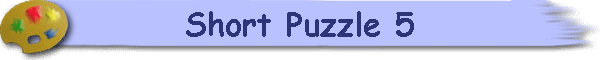 Short Puzzle 5