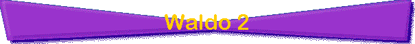 Waldo 2