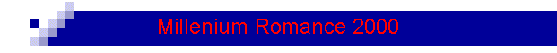 Millenium Romance 2000