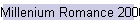 Millenium Romance 2000