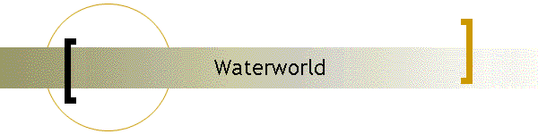 Waterworld