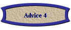 Advice 4