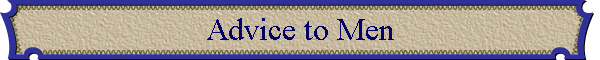 Advice to Men