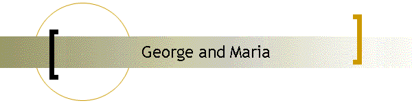 George and Maria