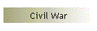 Civil War