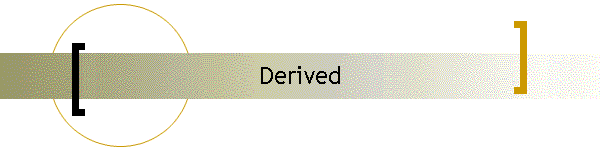 Derived