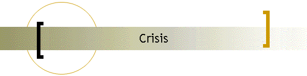 Crisis