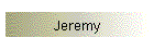 Jeremy