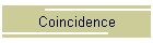Coincidence
