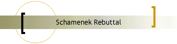 Schamenek Rebuttal
