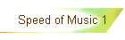 Speed of Music 1