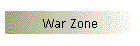 War Zone