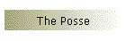 The Posse