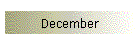 December