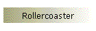 Rollercoaster