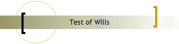 Test of Wills